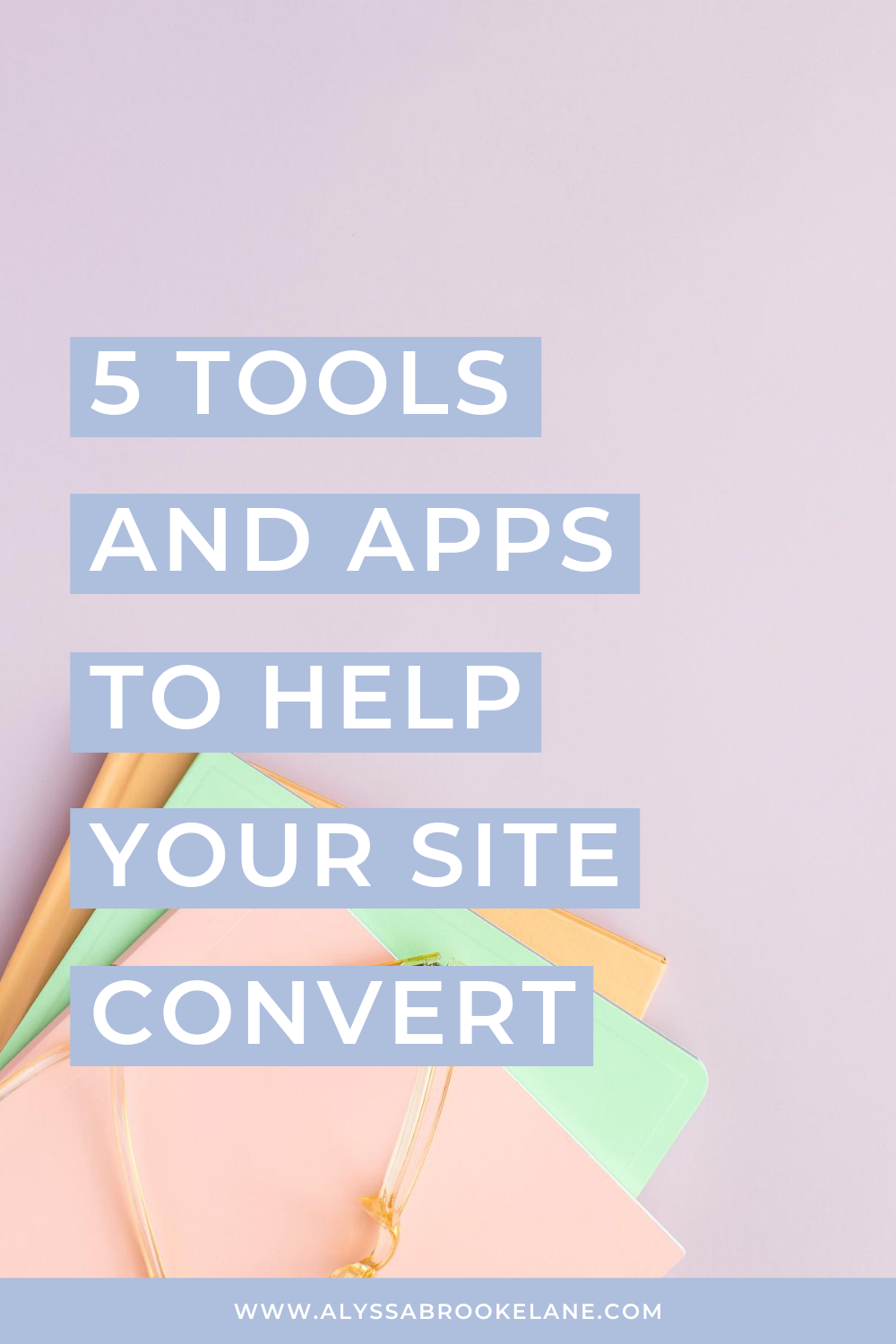 5 Tools and Apps to Help Your Site Convert